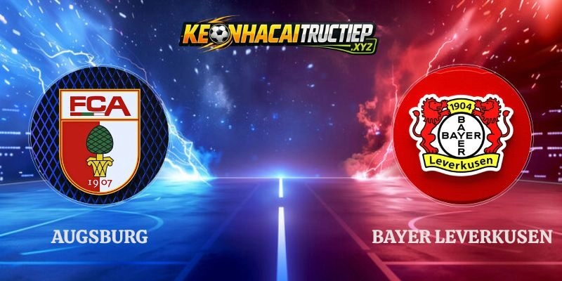 Soi Kèo Augsburg vs Bayer Leverkusen 20h30 12/09 Bundesliga